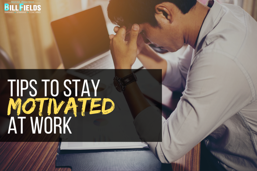 Tips to stay motivated at work