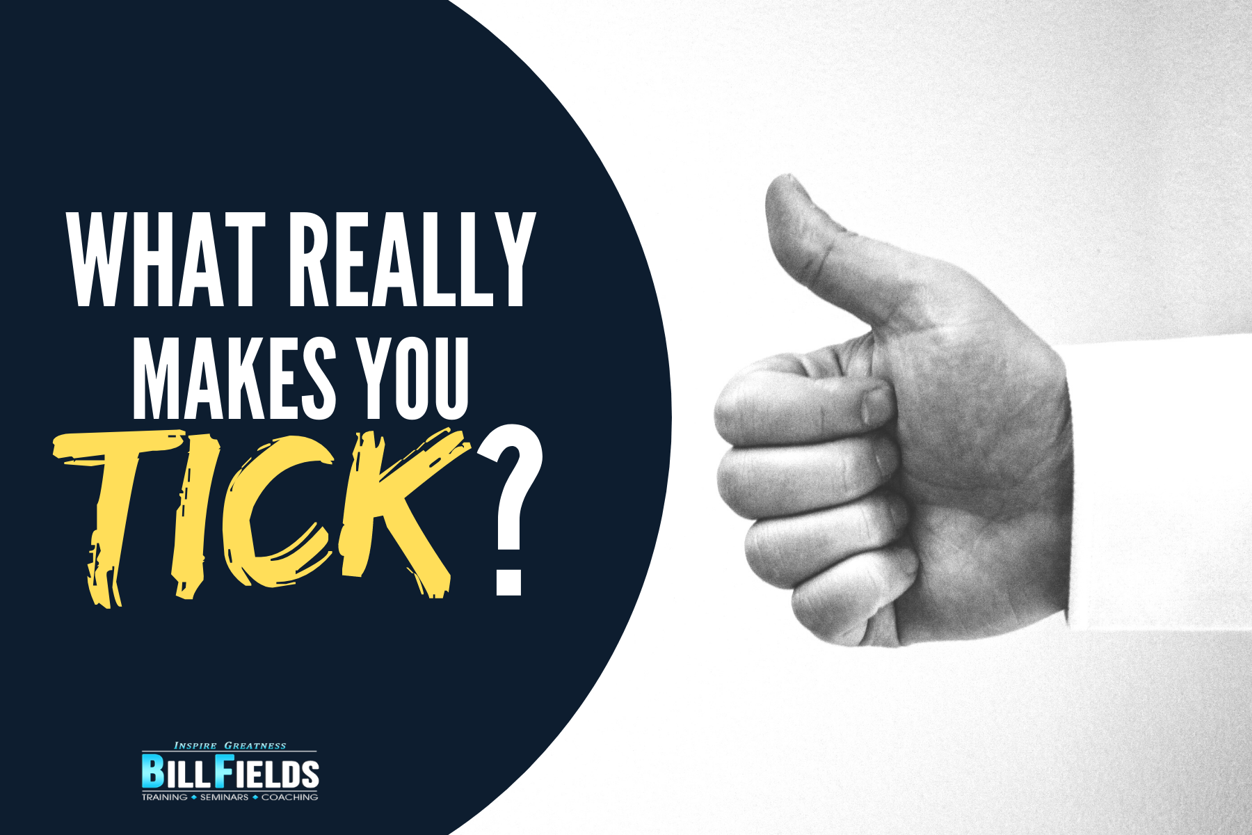 what-really-makes-you-tick-bill-fields