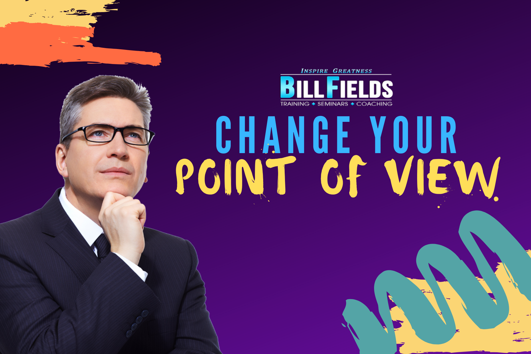 Changing Your Point of View - Bill Fields