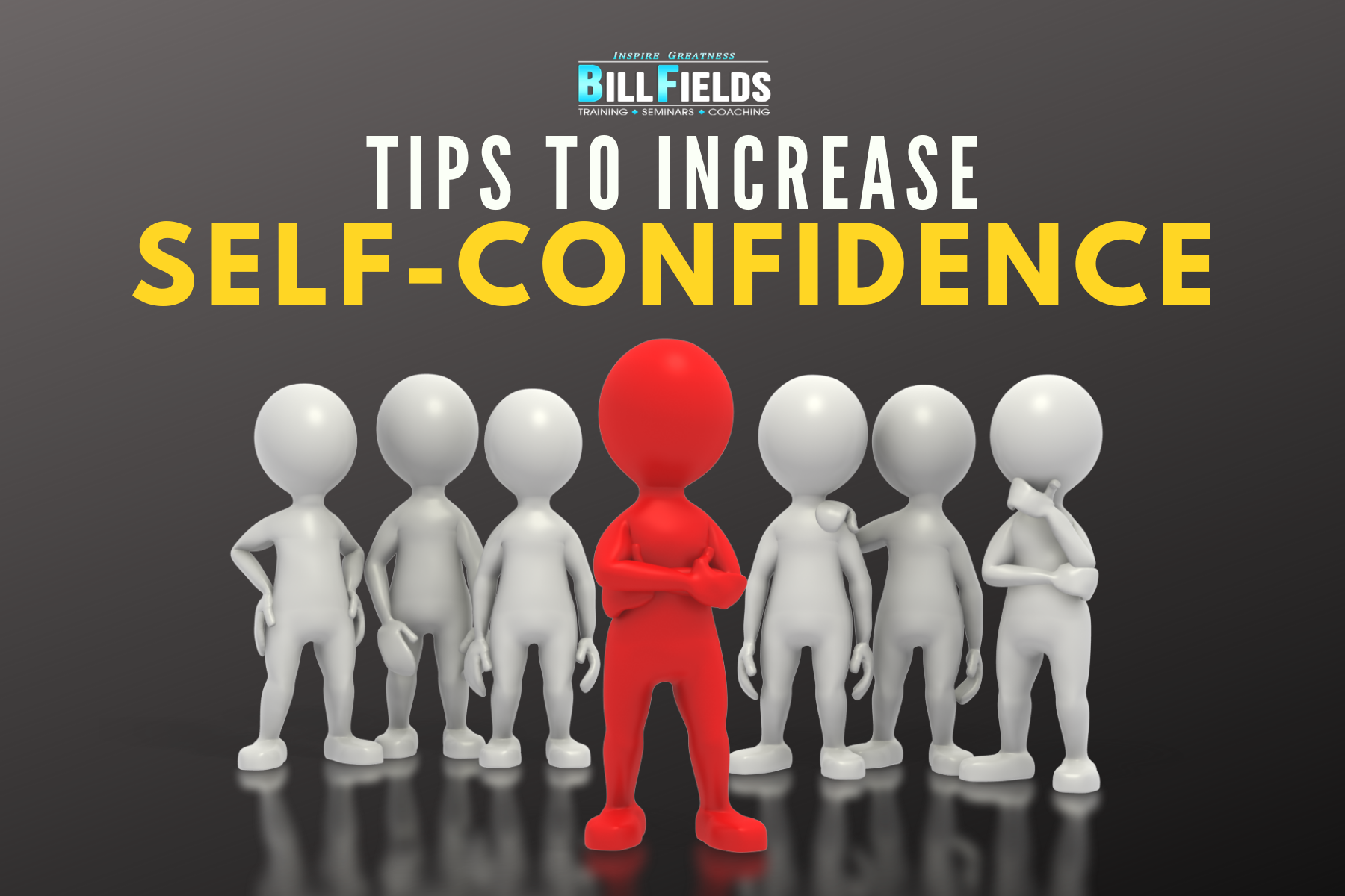 tips-to-increase-self-confidence-bill-fields